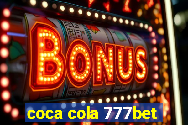 coca cola 777bet